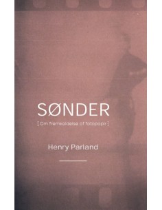 Sønder - Om fremkaldelse af...
