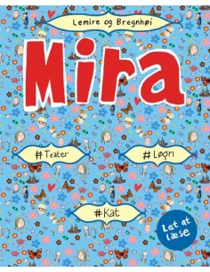 Mira -  løgn kat drama. Let...