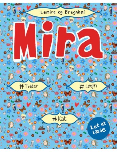 Mira -  løgn kat drama. Let at læse Mira -  løgn kat drama. Let at læse