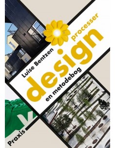 Designprocesser - en metodebog