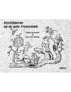 Mystifiderne og de gale...