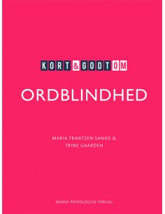 Kort & godt om ORDBLINDHED