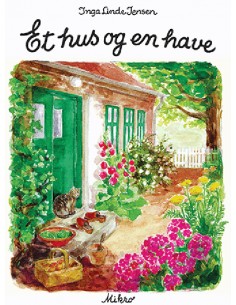 Et hus og en have
