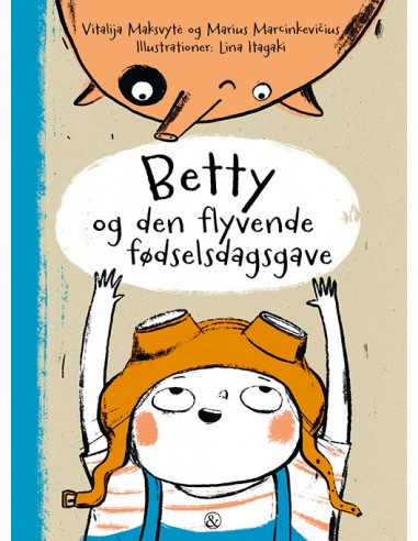 Betty og den flyvende fødselsdagsgave