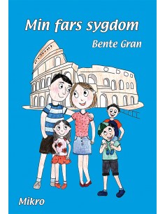 Min fars sygdom