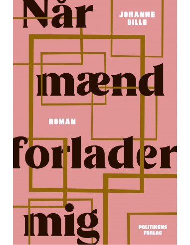 Når mænd forlader mig