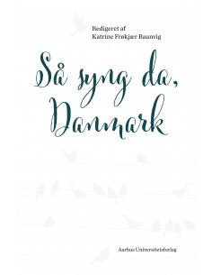 Så syng da, Danmark