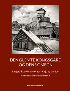 Den glemte Kongsgård og...