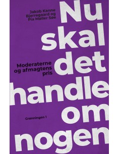Nu skal det handle om nogen