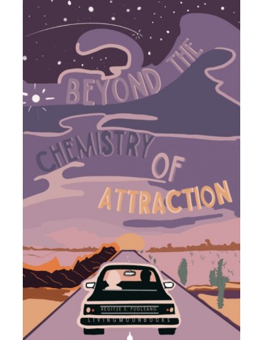Beyond the Chemistry of Attraction