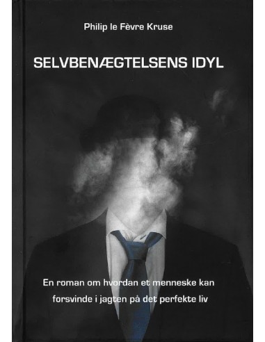 Selvbenægtelsens Idyl