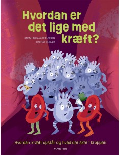 Hvordan er det lige med kræft?