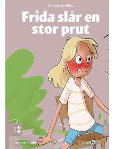 Frida slår en stor prut