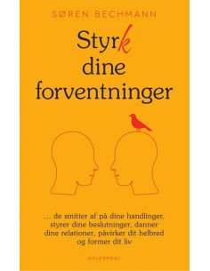 Styrk dine forventninger
