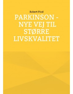Parkinson - nye vej til...