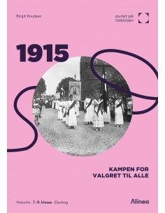 1915: Kampen om valgret til...