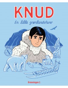 Knud - en lille grønlandsfarer