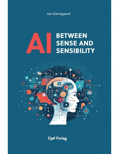 AI - between Sense and Sensibility