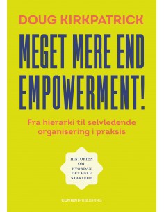 Meget mere end empowerment!