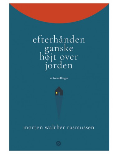 Efterhånden ganske højt over jorden