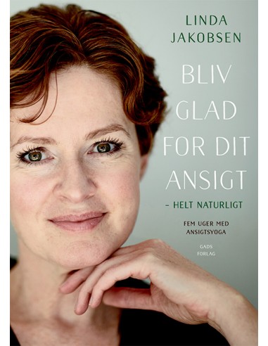 Bliv glad for dit ansigt – helt... Bliv glad for dit ansigt – helt...