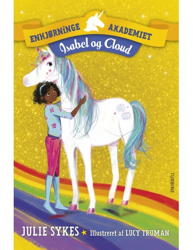 Enhjørningeakademiet – Isabel og Cloud