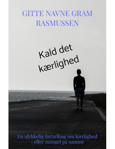 Kald det kærlighed Kald det kærlighed