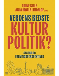 Verdens bedste kulturpolitik?