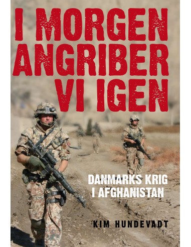 I morgen angriber vi igen I morgen angriber vi igen