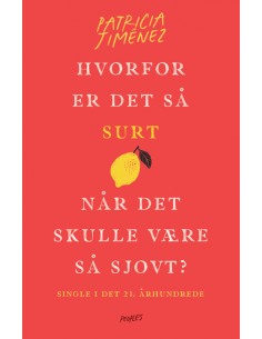 Hvorfor er det så surt, når...