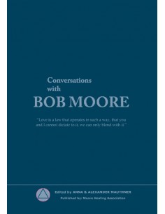 Conversations with Bob Moore