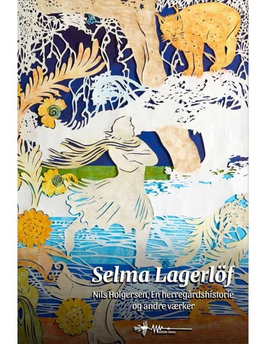 Selma Lagerlöf: Udvalgte værker