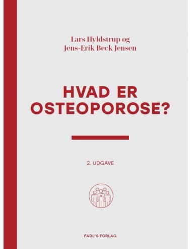 Hvad er osteoporose? 2. udgave