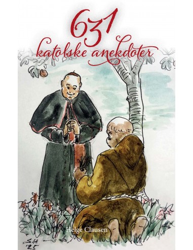 631 katolske anekdoter 631 katolske anekdoter