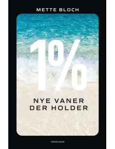 1% – Nye vaner der holder