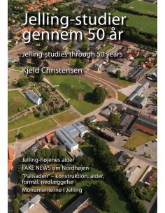Jelling-studier gennem 50 år