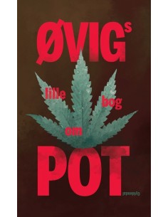Øvigs lille bog om pot