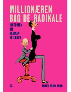 Millionæren bag de radikale