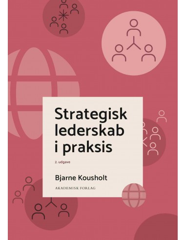 Strategisk lederskab i praksis