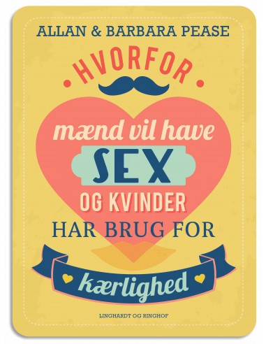 Hvorfor mænd vil have sex og kvinder...