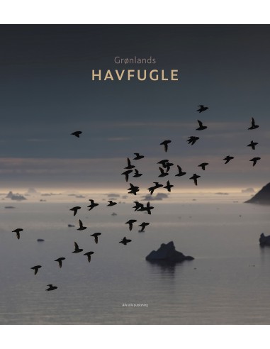 GRØNLANDS HAVFUGLE GRØNLANDS HAVFUGLE