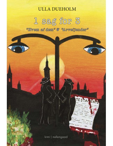 ”Hvem af dem” & ”Arvefjender”