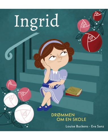 Ingrid - Drømmen om en Skole
