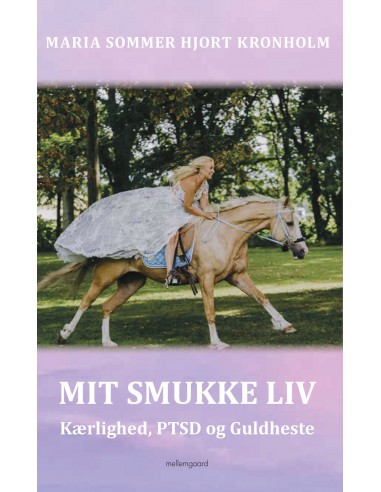 Mit smukke liv Mit smukke liv