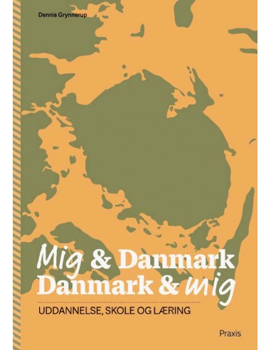 Mig & Danmark Danmark & mig -...