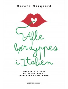 Alle bør dyppes i Italien