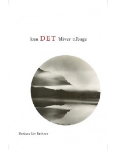 Kun DET bliver tilbage