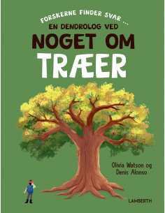 En dendrolog ved noget om...