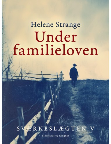 Sværkeslægten. 5. Under familieloven