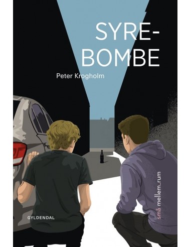 små mellem_rum. Syrebombe